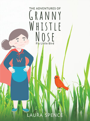 cover image of The Adventures of Granny Whistle Nose